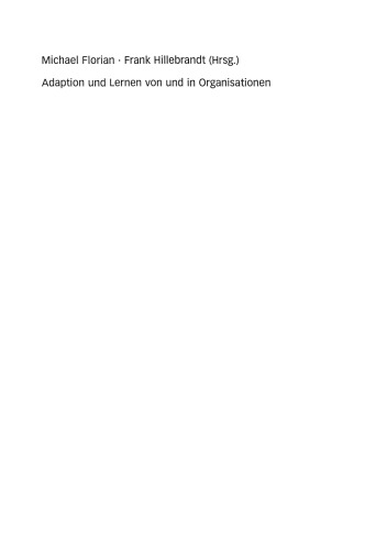 Adaption und Lernen von und in Organisationen: Beiträge aus der Sozionik