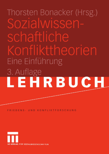 Sozialwissenschaftliche Konflikttheorien: Eine Einführung