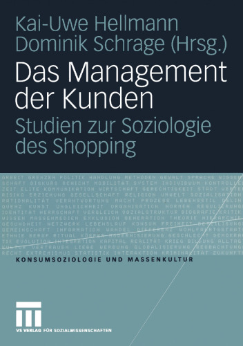 Das Management der Kunden: Studien zur Soziologie des Shopping
