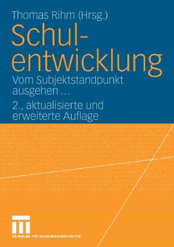 Schulentwicklung: Vom Subjektstandpunkt ausgehen…