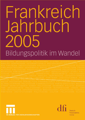 Frankreich Jahrbuch 2005: Bildungspolitik im Wandel