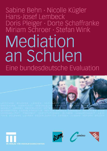 Mediation an Schulen: Eine bundesdeutsche Evaluation