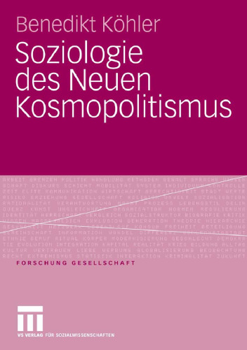Soziologie des Neuen Kosmopolitismus (Forschung Gesellschaft)