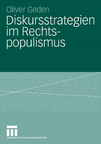 Diskursstrategien im Rechtspopulismus: Freiheitliche Partei Österreichs und Schweizerische Volkspartei zwischen Opposition und Regierungsbeteiligung