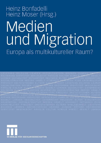 Medien und Migration: Europa als multikultureller Raum?