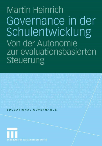Governance in der Schulentwicklung: Von der Autonomie zur evaluationsbasierten Steuerung