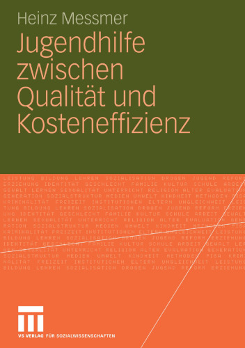 Jugendhilfe Zwischen Qualität und Kosteneffizienz