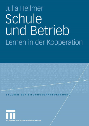 Schule und Betrieb: Lernen in der Kooperation