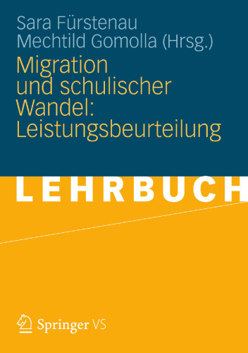 Migration und schulischer Wandel: Leistungsbeurteilung