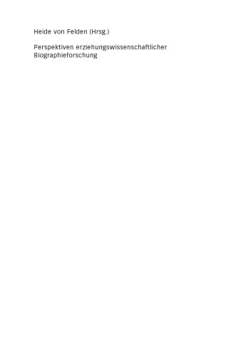 Perspektiven erziehungswissenschaftlicher Biographieforschung