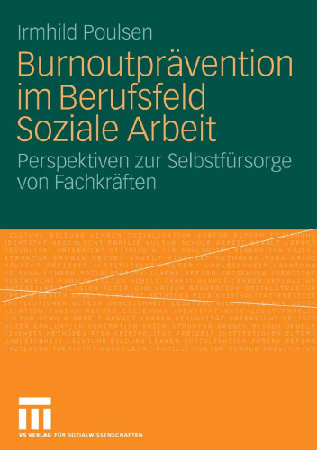Burnoutpravention im Berufsfeld Soziale Arbeit