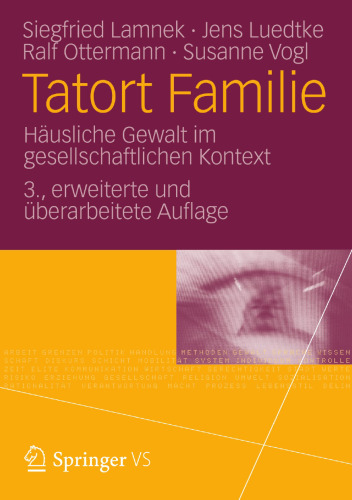 Tatort Familie: Häusliche Gewalt im gesellschaftlichen Kontext