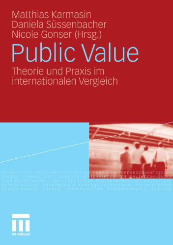 Public Value: Theorie und Praxis im internationalen Vergleich