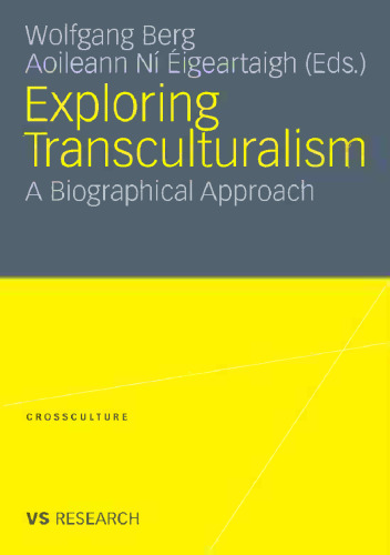 Exploring Transculturalism: A Biographical Approach