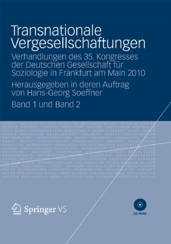 Transnationale Vergesellschaftungen: Verhandlungen des 35. Kongresses der Deutschen Gesellschaft für Soziologie in Frankfurt am Main 2010
