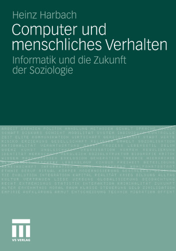 Computer und menschliches Verhalten: Informatik und die Zukunft der Soziologie