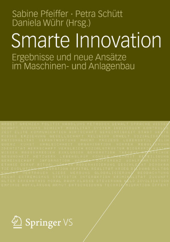 Smarte Innovation: Ergebnisse und neue Ansätze im Maschinen- und Anlagenbau