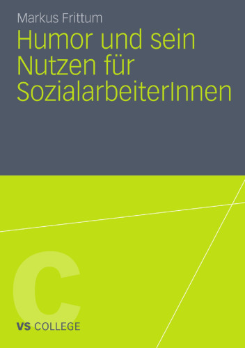 Humor und sein Nutzen für SozialarbeiterInnen