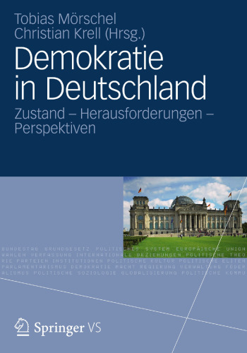 Demokratie in Deutschland: Zustand – Herausforderungen – Perspektiven