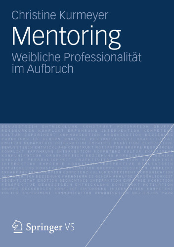 Mentoring: Weibliche Professionalität im Aufbruch