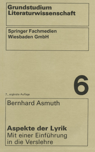 Aspekte der Lyrik: Mit einer Einführung in die Verslehre