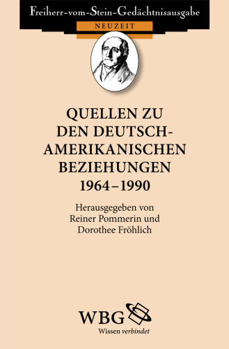 Quellen zu den deutsch-amerikanischen Beziehungen 1964 - 1990