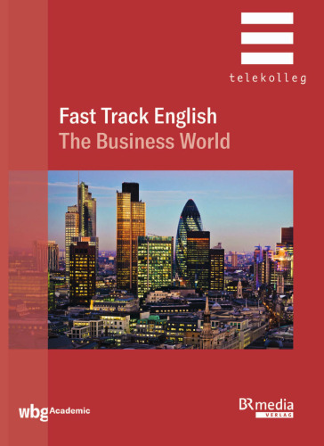 Fast Track English: The Business World