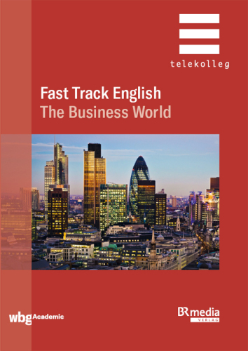 Fast Track English: The Business World (BR Telekolleg)