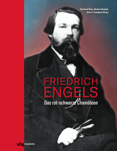Friedrich Engels: Das rot-schwarze Chamäleon