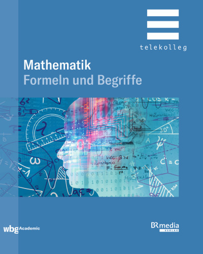 Mathematik - Formeln und Begriffe