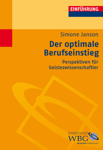 Der optimale Berufseinstieg: Perspektiven für Geisteswissenschaftler