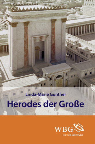 Herodes der Große: Redaktion: Clauss, Manfred