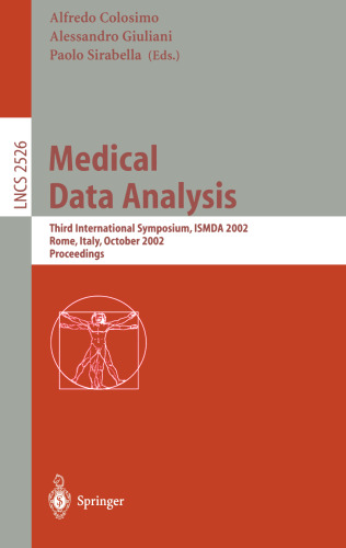 Medical Data Analysis: Third International Symposium, ISMDA 2002 Rome, Italy, October 10–11, 2002 Proceedings