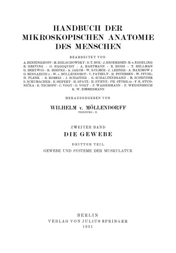 Die Gewebe: Dritter Teil: Gewebe und Systeme der Muskulatur