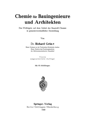 Chemie für Bauingenieure und Architekten: Das Wichtigste auf dem Gebiet der Baustoff-Chemie in gemeinverständlicher Darstellung