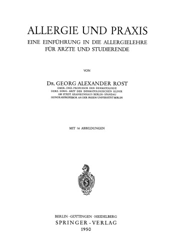 Allergie und Praxis: Eine Einführung in die Allergielehre für Ärzte und Studierende
