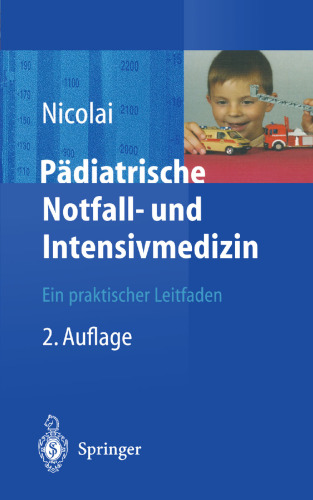 Pädiatrische Notfall- und Intensivmedizin: Ein praktischer Leitfaden