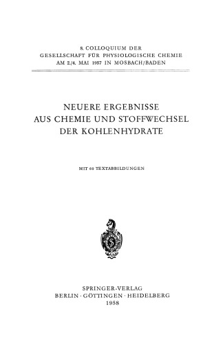 Neuere Ergebnisse aus Chemie und Stoffwechsel der Kohlenhydrate