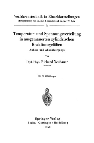 Temperatur- und Spannungsverteilung in ausgemauerten zylindrischen Reaktionsgefäßen: Anheiz- und Abkühlvorgänge