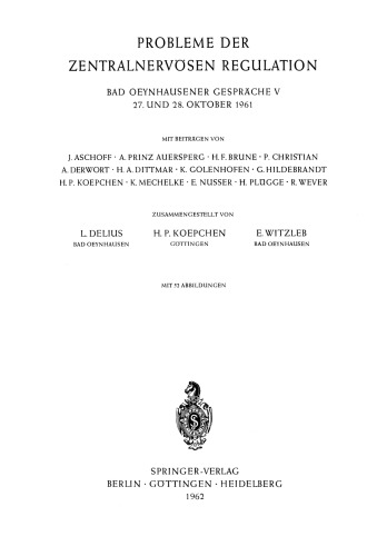 Probleme der zentralnervösen Regulation: Bad Oeynhausener Gespräche 27. Und 28. Oktober 1961