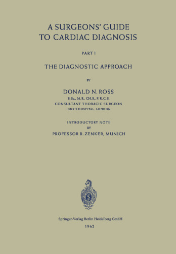 A Surgeons’Guide to Cardiac Diagnosis: Part 1: The Diagnostic Approach