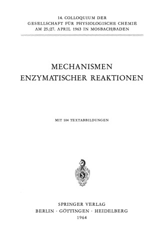 Mechanismen Enzymatischer Reaktionen