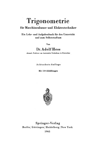 Trigonometrie für Maschinenbauer und Elektrotechniker: Ein Lehr- und Aufgabenbuch für den Unterricht und zum Selbststudium