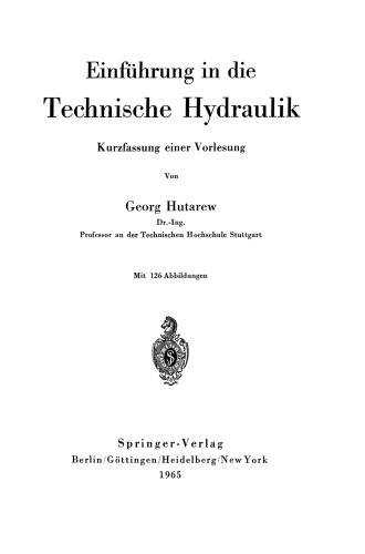 Einführung in die Technische Hydraulik: Kurzfassung einer Vorlesung
