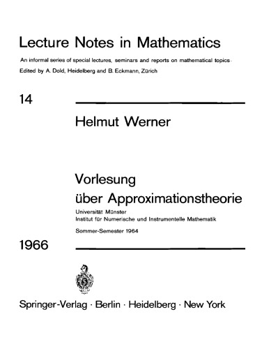 Vorlesung über Approximationstheorie: Universität Münster Institut für Numerische und Instrumentelle Mathematik Sommer-Semester 1964