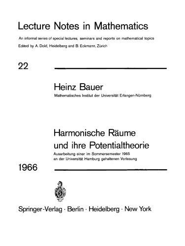 Harmonische Räume und ihre Potentialtheorie: Ausarbeitung einer im Sommersemester 1965 an der Universität Hamburg gehaltenen Vorlesung