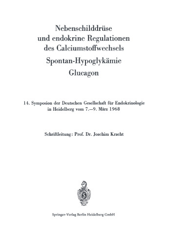 Nebenschilddrüse und endokrine Regulationen des Calciumstoffwechsels: Spontan-Hypoglykämie. Glucagon