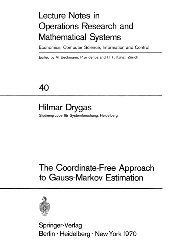 The Coordinate-Free Approach to Gauss-Markov Estimation