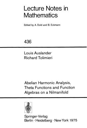 Abelian Harmonic Analysis, Theta Functions and Function Algebras on a Nilmanifold