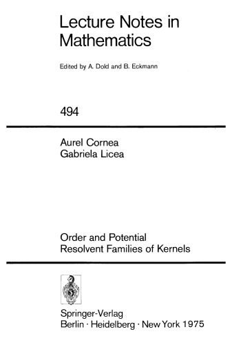 Order and Potential Resolvent Families of Kernels